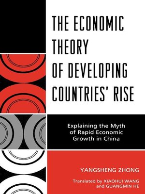 cover image of The Economic Theory of Developing Countries' Rise